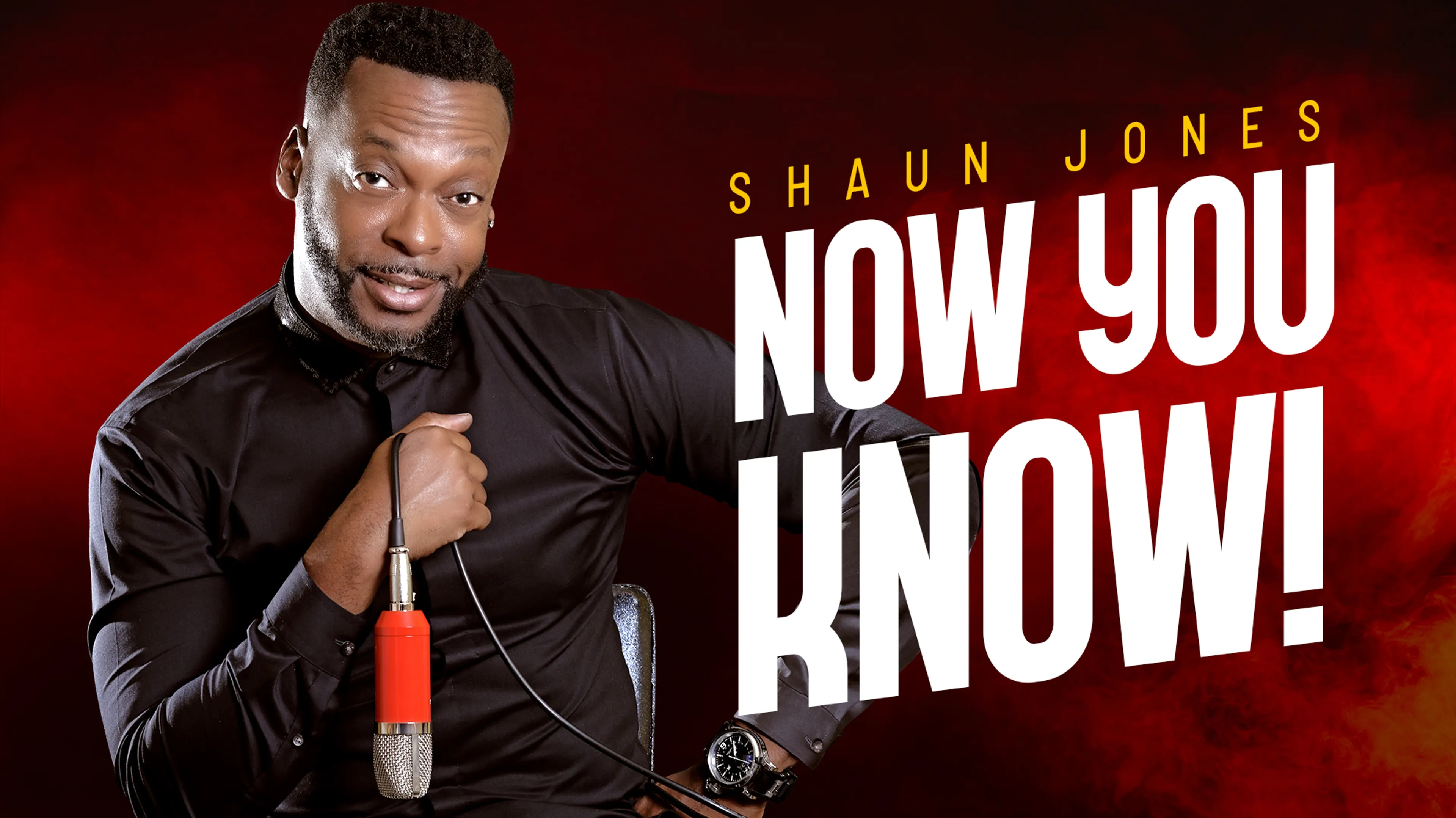 Shaun Jones: Now You Know! poster